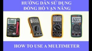 cách sử dụng đồng hồ vạn năng