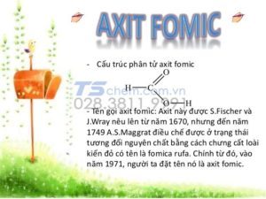 AXIT FOMIC VÀ NHỮNG ĐIỀU XUNG QUANH VỀ AXIT FOMIC