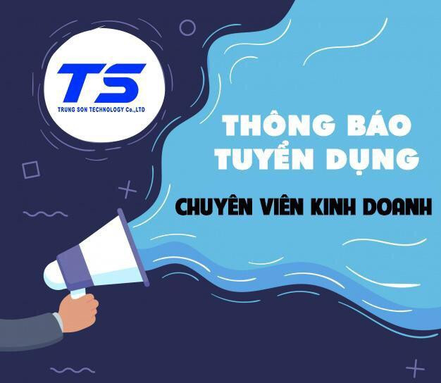 TUYỂN DỤNG CHUYÊN VIÊN PHÒNG KINH DOANH