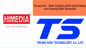 Trung Sơn - Đơn vị hàng đầu chuyên phân phối sản phẩm thương hiệu Himedia của Ấn Độ